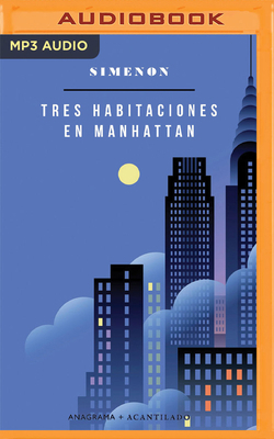 Tres Habitaciones En Manhattan (Narración En Ca... [Spanish] 1713670321 Book Cover