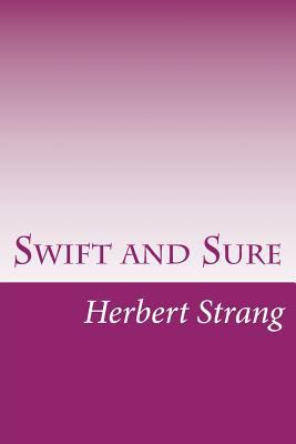 Swift and Sure 1502388685 Book Cover