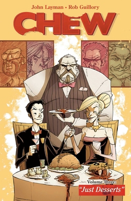 Chew Volume 3: Just Desserts 1607063352 Book Cover