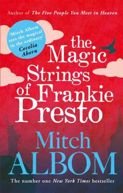 Magic Strings Of Frankie Presto 0751541214 Book Cover