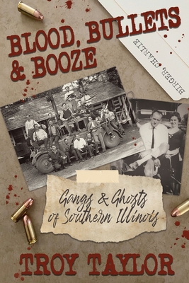 Blood, Bullets and Booze 1958589071 Book Cover