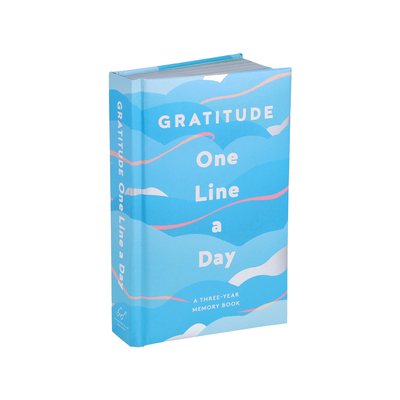 Gratitude One Line a Day: A Three-Year Memory Book 1797205064 Book Cover
