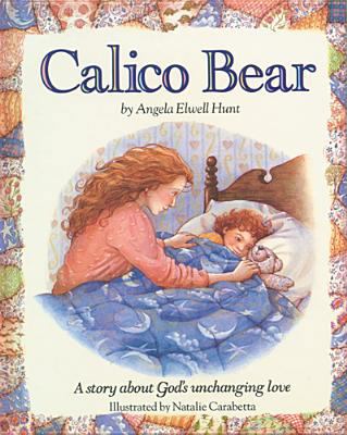 Calico Bear 0842303022 Book Cover