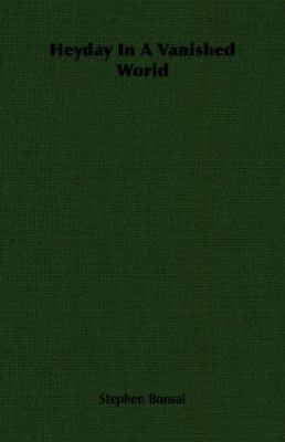 Heyday in a Vanished World 140676731X Book Cover