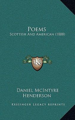 Poems: Scottish And American (1888) 1165663031 Book Cover