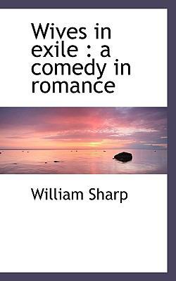 Wives in Exile: A Comedy in Romance 1116231603 Book Cover