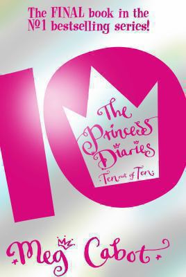 The Princess Diaries: Ten Out of Ten B004KSRVDW Book Cover