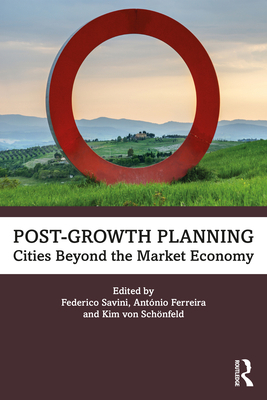 Post-Growth Planning: Cities Beyond the Market ... 0367751011 Book Cover