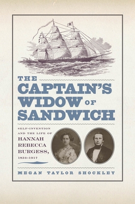 The Captainas Widow of Sandwich: Self-Invention... 0814783198 Book Cover