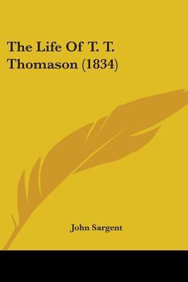 The Life Of T. T. Thomason (1834) 1104497468 Book Cover