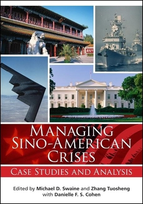Managing Sino-American Crises: Case Studies and... 0870032283 Book Cover