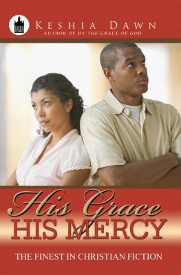 His Grace, His Mercy 1601627688 Book Cover