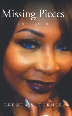 Missing Pieces: The Truth B0FRB3FCDW Book Cover