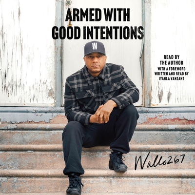 Armed with Good Intentions 1797182986 Book Cover