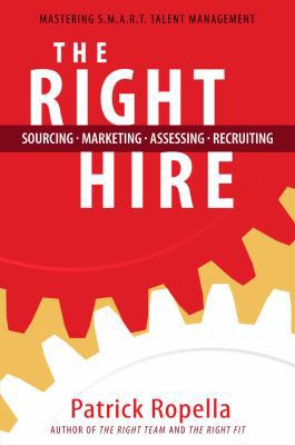 Hardcover The Right Hire : Mastering the Art of SMART Talent Management Book