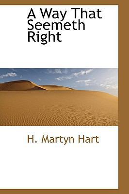 A Way That Seemeth Right 1110632681 Book Cover