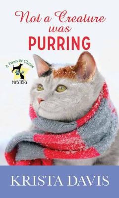 Not a Creature Was Purring [Large Print] 1643580620 Book Cover