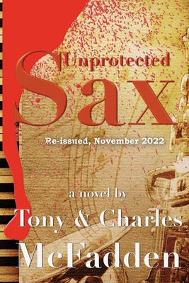 Unprotected Sax 0648562883 Book Cover