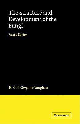 Structure and Development of Fungi 0521116252 Book Cover