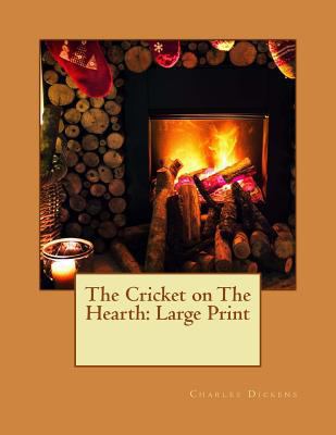 The Cricket on The Hearth: Large Print 1724897330 Book Cover