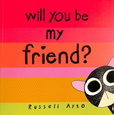 Will You Be My Friend? 1839130350 Book Cover