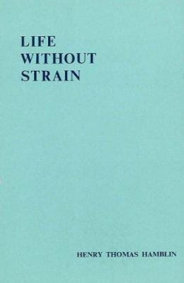 Life Without Strain 0953159795 Book Cover