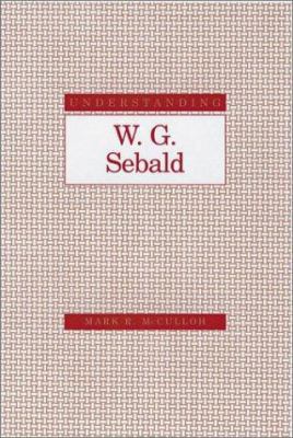 Understanding W. G. Sebald 1570035067 Book Cover