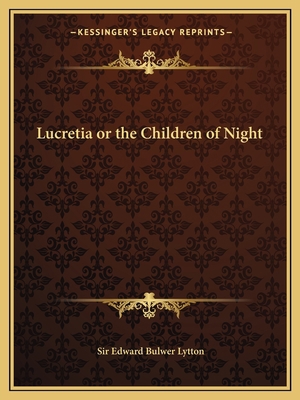 Lucretia or the Children of Night 1162575832 Book Cover