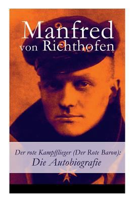 Der rote Kampfflieger (Der Rote Baron): Die Aut... [German] 8027316103 Book Cover