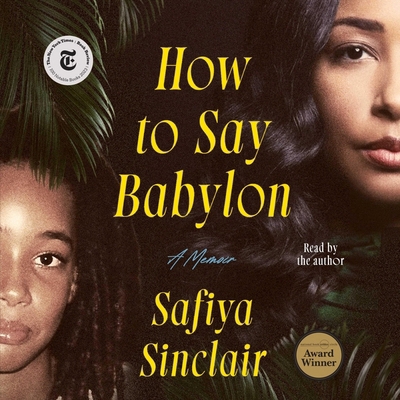 How to Say Babylon: A Memoir 1797157132 Book Cover