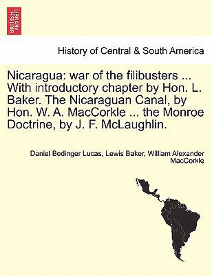 Nicaragua: War of the Filibusters ... with Intr... 1241473919 Book Cover