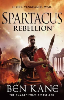 Spartacus: Rebellion 1848092334 Book Cover