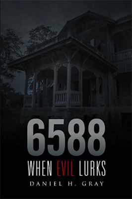 6588: When Evil Lurks 1514488426 Book Cover