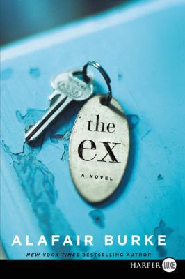 The Ex [Large Print] 0062441744 Book Cover