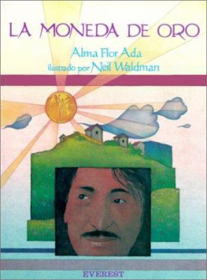 La Moneda de Oro (the Gold Coin) [Spanish] 0613099605 Book Cover