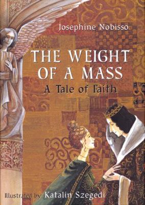 The Weight of a Mass: A Tale of Faith 081462930X Book Cover