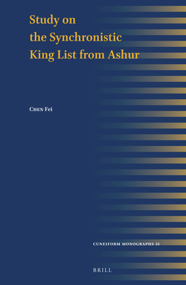 Study on the Synchronistic King List from Ashur 9004430911 Book Cover