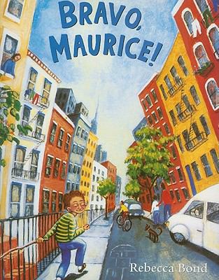 Storytown: Library Book Grade K Bravo Maurice! 0153524898 Book Cover