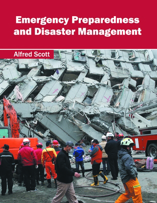 Emergency Preparedness and Disaster Management 1632397218 Book Cover