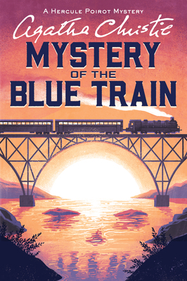 The Mystery of the Blue Train: A Hercule Poirot... 0063088002 Book Cover