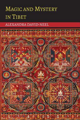 Magic and Mystery in Tibet 1614276293 Book Cover