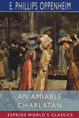 An Amiable Charlatan (Esprios Classics) 1006359583 Book Cover
