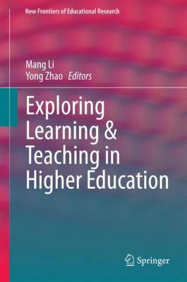 Exploring Learning & Teaching in Higher Education 3642553516 Book Cover