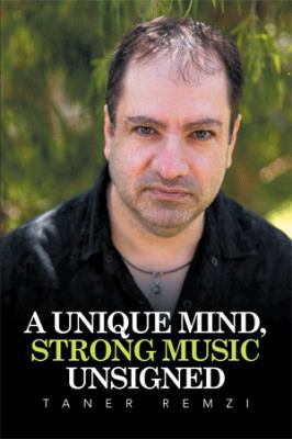 A Unique Mind, Strong Music Unsigned 1514442078 Book Cover