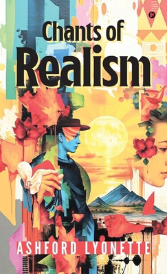 Chants of Realism B0DS2MK25J Book Cover