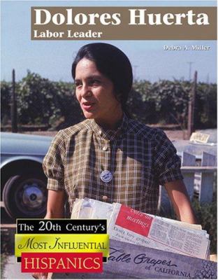 Dolores Huerta: Labor Leader 159018971X Book Cover