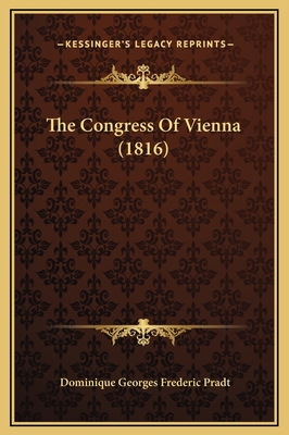 The Congress Of Vienna (1816) 1169301819 Book Cover