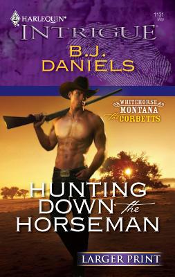 Hunting Down the Horseman [Large Print] 0373889054 Book Cover