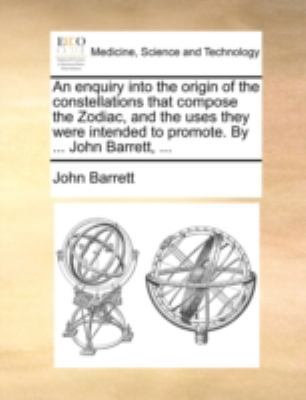 An Enquiry Into the Origin of the Constellation... 1140733524 Book Cover