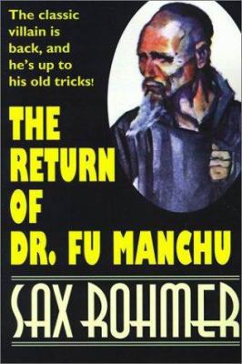 The Return of Dr. Fu Manchu 1587152185 Book Cover